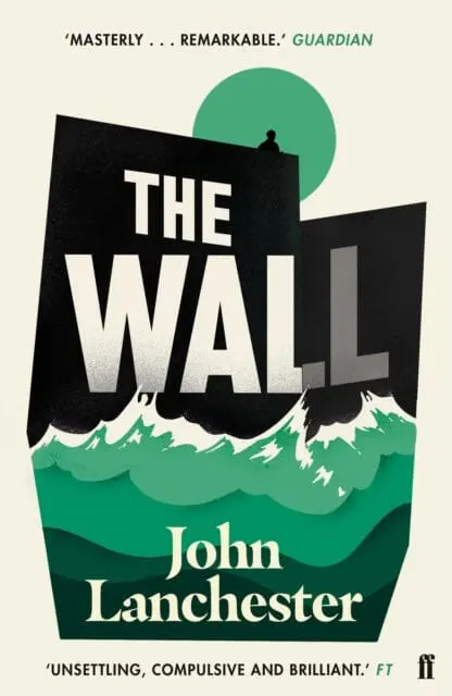 The Wall By John Lanchester 1