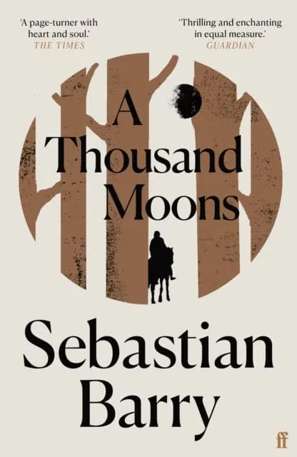 A Thousand Moons By Sebastian Barry 1