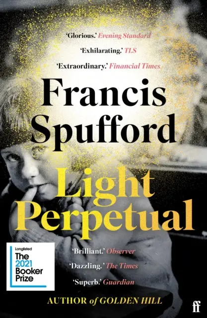 Light Perpetual By Francis Spufford 1