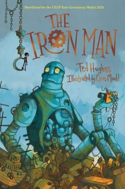 The Iron Man: Chris Mould Illustrated Edition By Ted Hughes 1