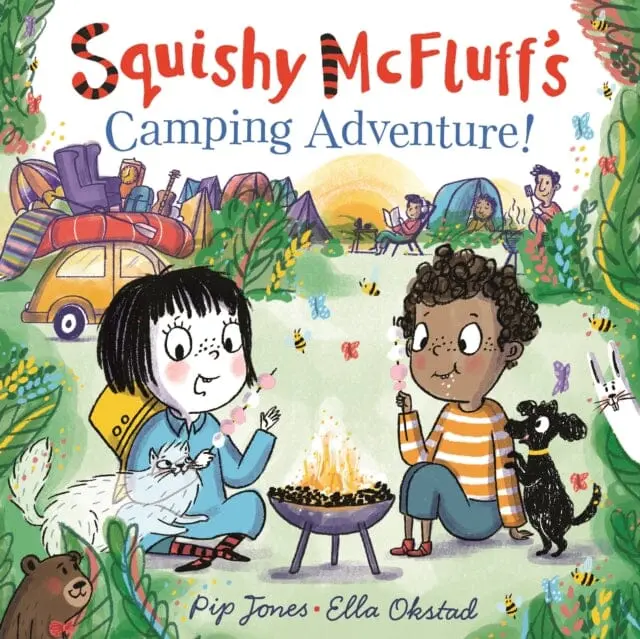 Squishy Mcfluff's Camping Adventure! By Pip Jones 1