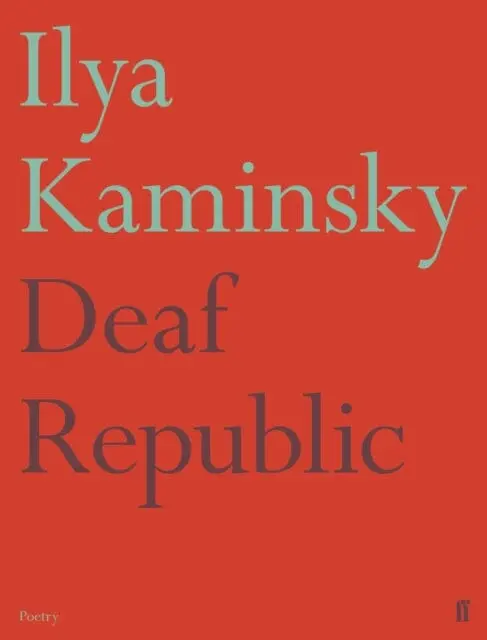 Deaf Republic By Ilya Kaminsky 1
