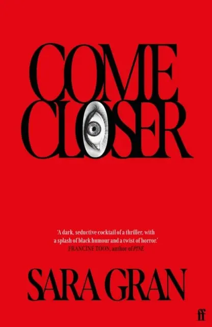 Come Closer By Sara Gran 1