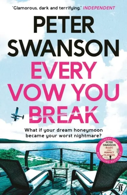 Every Vow You Break  By Peter Swanson 1