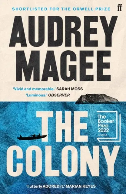 The Colony : Longlisted For The Booker Prize 2022 1
