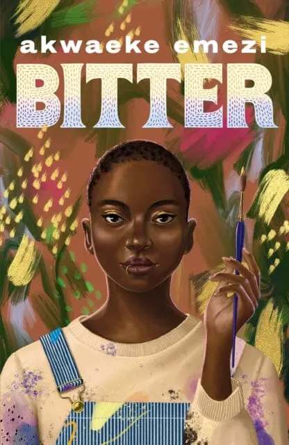 Bitter By Akwaeke Emezi 1