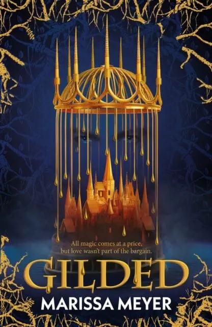 Gilded : 'The Queen Of Fairy-Tale Retellings!' Booklist 1