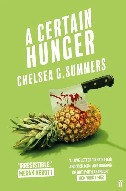 A Certain Hunger By Chelsea G. Summers 1