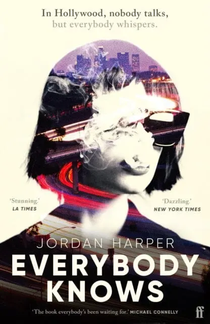 Everybody Knows : `Terrifying And Exhilarating.' James Patterson By Jordan Harper 1
