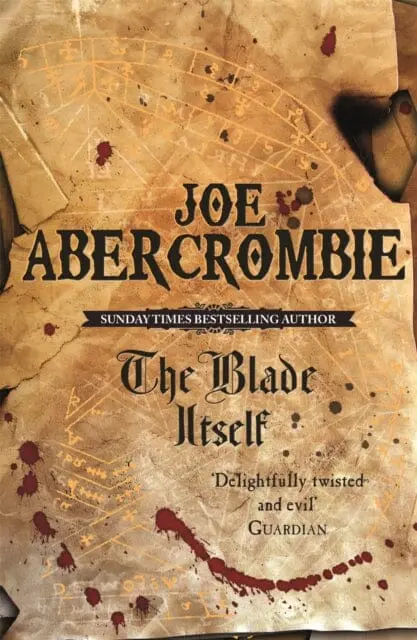 The Blade Itself: Book One By Joe Abercrombie 1