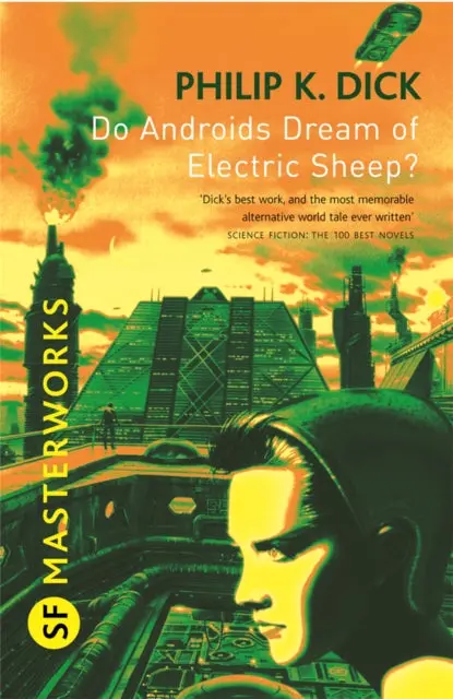 Blade Runner: Do Androids Dream Of Electric Sheep? By Philip K Dick 1