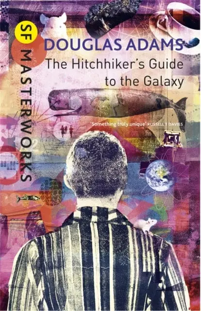 The Hitchhiker's Guide To The Galaxy By Douglas Adams 1