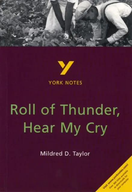 Roll Of Thunder, Hear My Cry: York Notes For Gcse 1