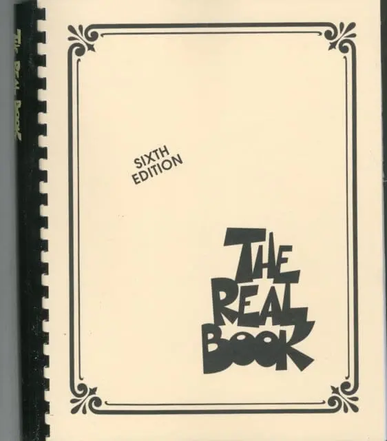 The Real Book: Volume I Sixth Edition (C Instruments) 1