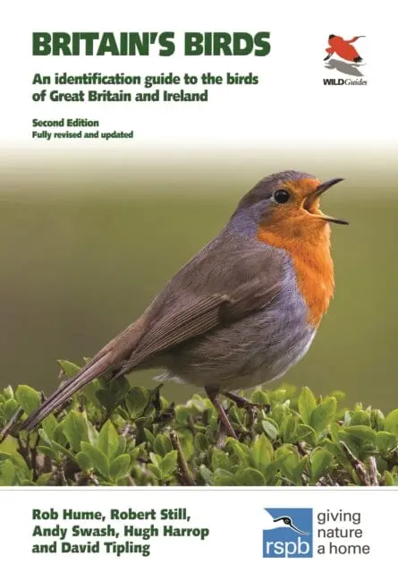 Britain's Birds: An Identification Guide To The Birds Of Great Britain And Ireland Second Edition, Fully Revised And Updated By Rob Hume 1