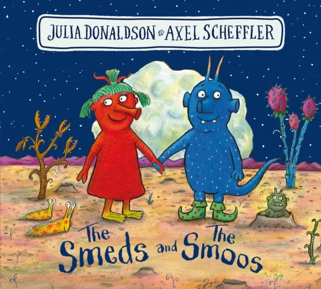 The Smeds And The Smoos Bb By Julia Donaldson 1
