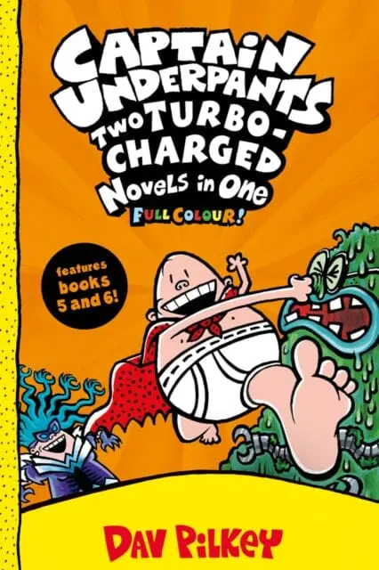 Captain Underpants: Two Turbo-Charged Novels In One (Full Colour!) By Dav Pilkey 1