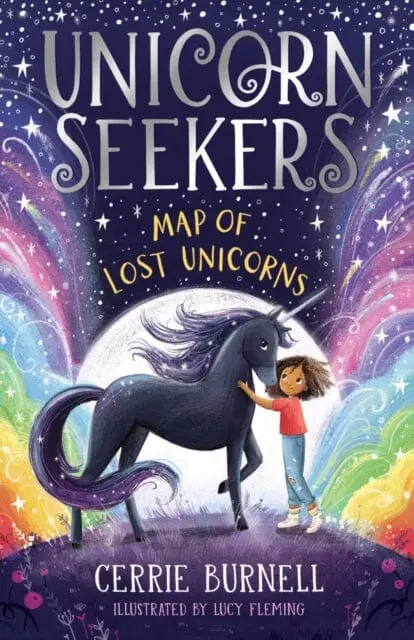 Unicorn Seekers: The Map Of Lost Unicorns By Cerrie Burnell 1