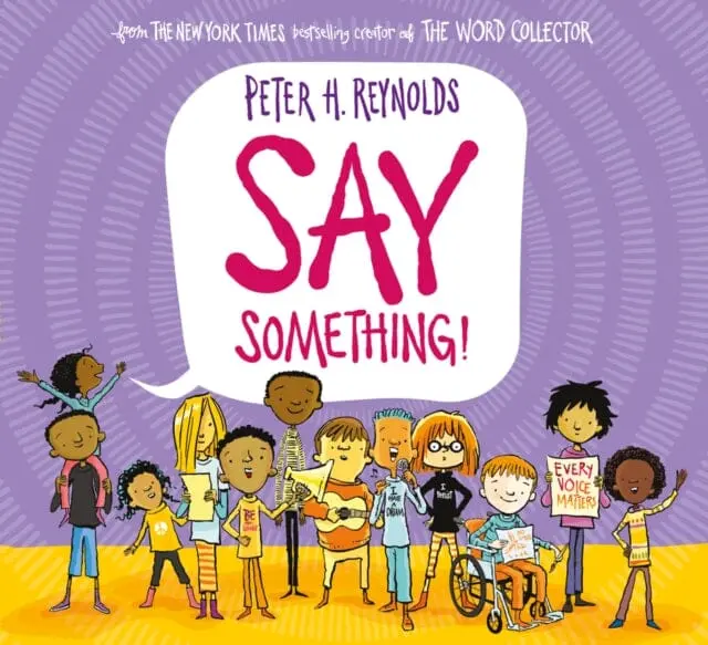 Say Something (Pb) By Peter H. Reynolds 1