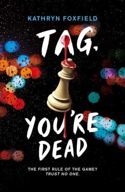 Tag, You're Dead By Kathryn Foxfield 1