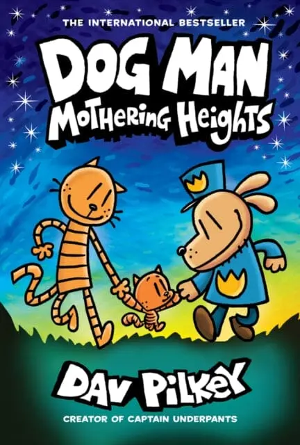 Dog Man 10: Mothering Heights By Dav Pilkey 1