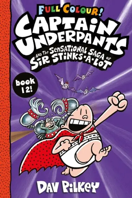 Captain Underpants And The Sensational Saga Of Sir Stinks-A-Lot Colour By Dav Pilkey 1