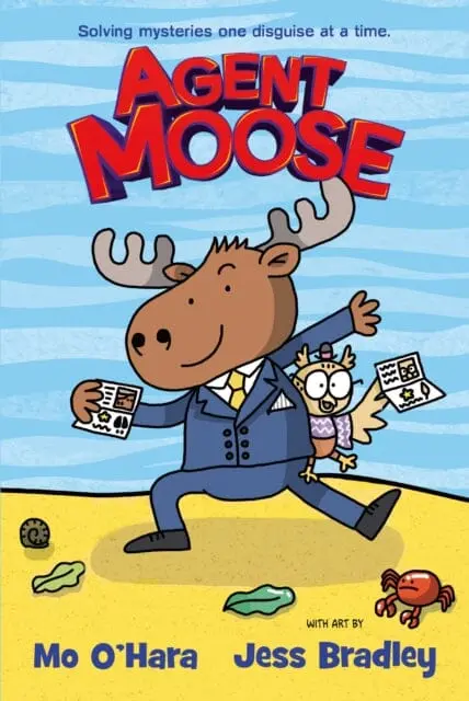 Agent Moose By Mo O'hara 1