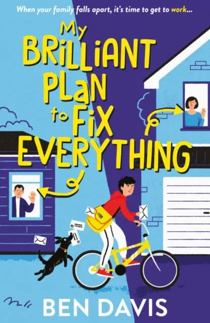 My Brilliant Plan To Fix Everything By Ben Davis 1