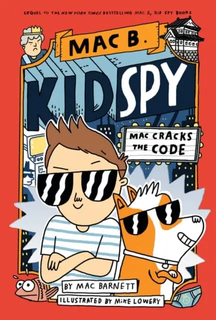 Mac Cracks The Code (Mac B., Kid Spy #4) By Mac Barnett 1