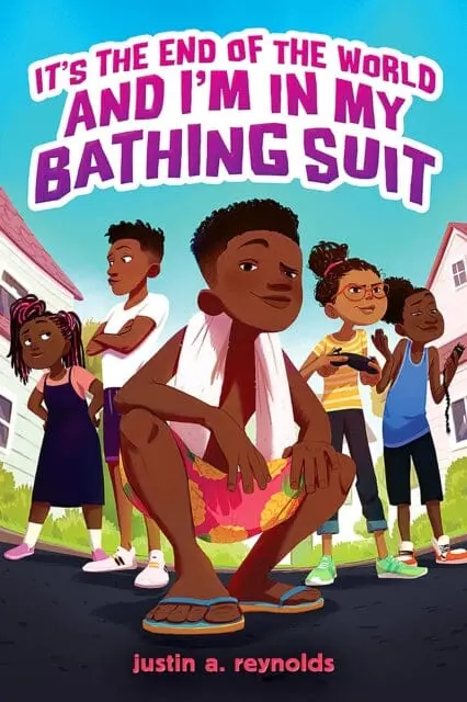 It's The End Of The World And I'm In My Bathing Suit By Justin A. Reynolds 1