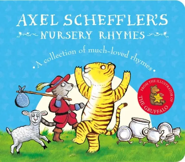 Axel Scheffler's Nursery Rhymes By Axel Scheffler 1