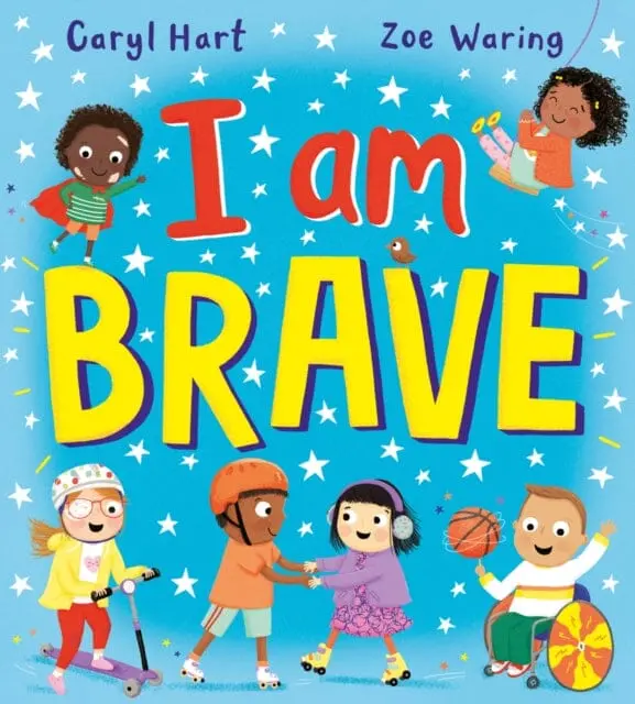 I Am Brave! (Pb) By Caryl Hart 1