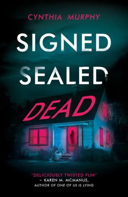 Signed Sealed Dead By Cynthia Murphy 1