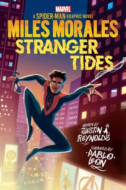 Miles Morales: Stranger Tides By Justin A. Reynolds 1