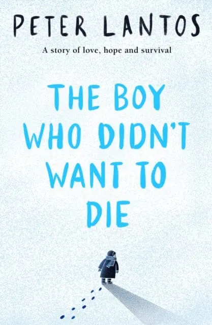 The Boy Who Didn't Want To Die 1