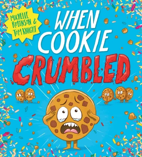When Cookie Crumbled (Pb) By Michelle Robinson 1