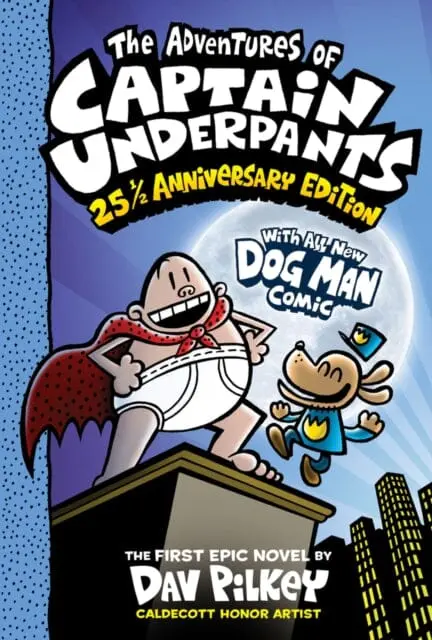 The Adventures Of Captain Underpants: 25Th And A H    Alf Anniversary Edition Full Colour By Dav Pilkey 1