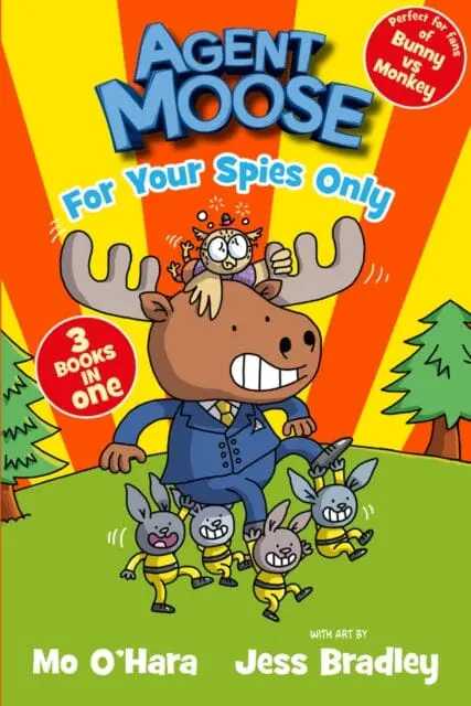 Agent Moose: Super Spy (3 Book Bind-Up) 1