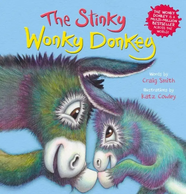 The Stinky Wonky Donkey : From The Creators Of The Wonky Donkey, The Hilarious Number 1 Global Bestseller! By Craig Smith 1