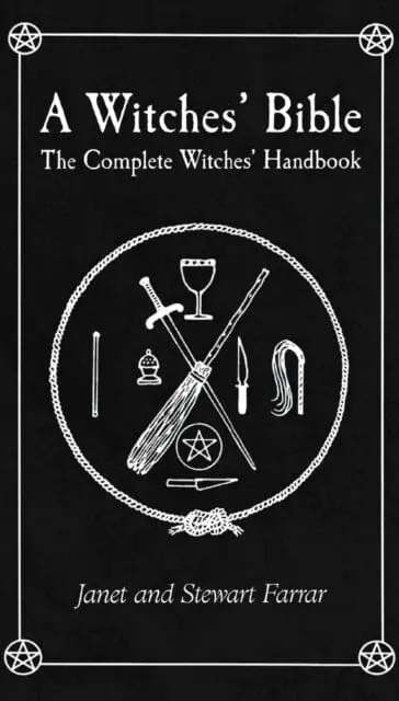 Witches' Bible: The Complete Witches' Handbook By Stewart Farrar 1