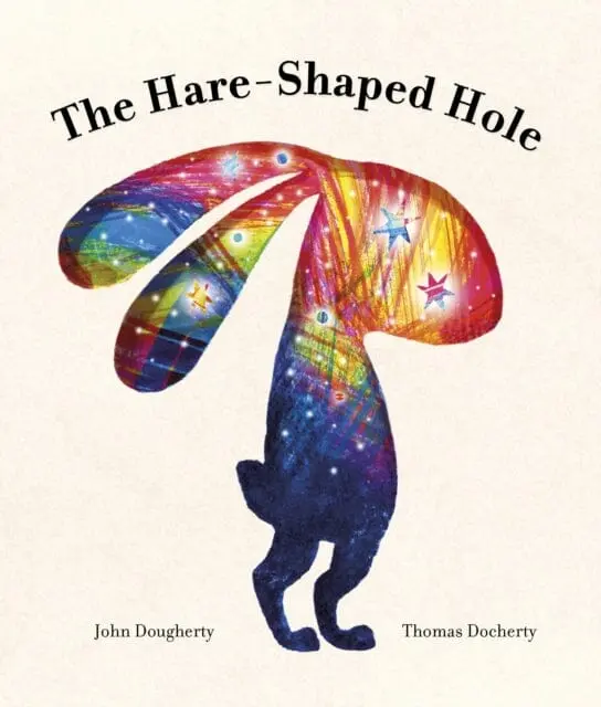 The Hare-Shaped Hole By John Dougherty 1