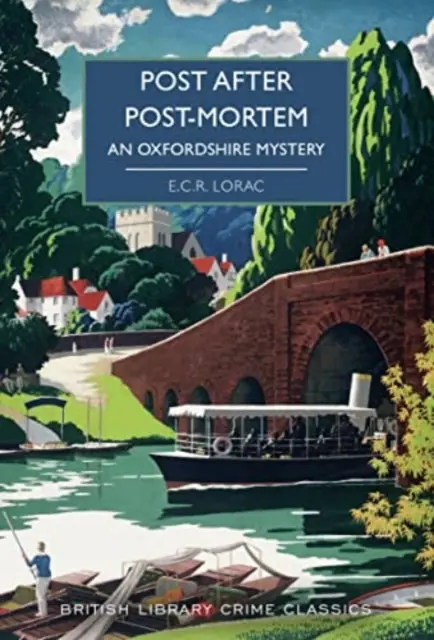 Post After Post-Mortem: An Oxfordshire Mystery By E.C.R Lorac 1