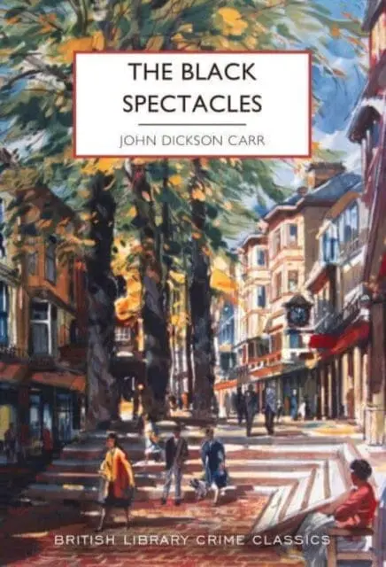 The Black Spectacles By John Dickson Carr 1