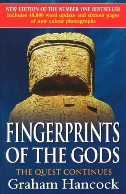 Fingerprints Of The Gods : The International Bestseller From The Creator Of Netflix's 'Ancient Apocalypse'. 1