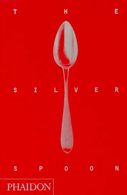 The Silver Spoon By Alberto Capatti 1