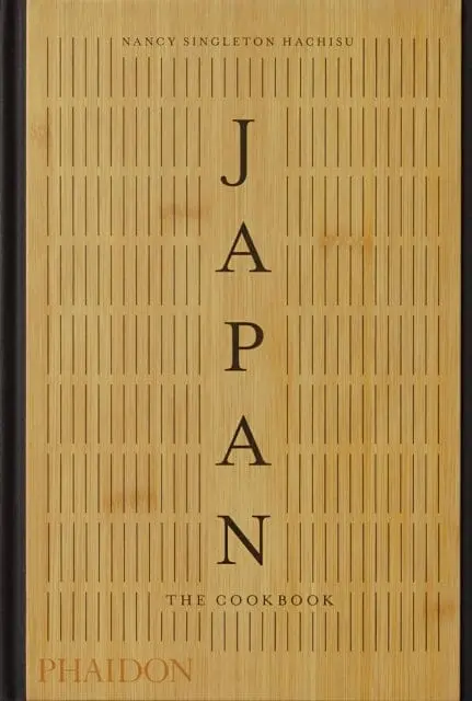 Japan, The Cookbook By Nancy Singleton Hachisu 1
