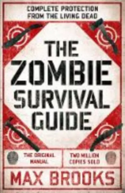 The Zombie Survival Guide : Complete Protection From The Living Dead 1