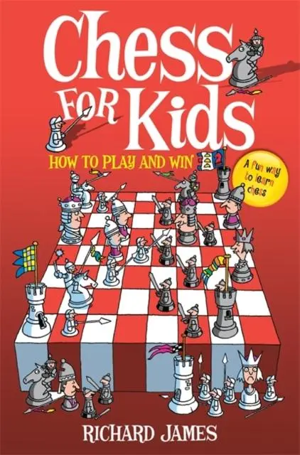 Chess For Kids : How To Play And Win 1