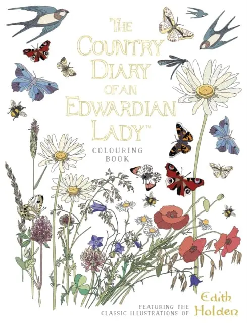The Country Diary Of An Edwardian Lady Colouring Book By Edith Holden 1