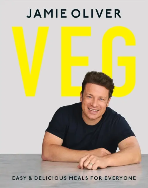 Veg: Easy & Delicious Meals For Everyone By Jamie Oliver 1